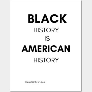 Black History is American History Posters and Art